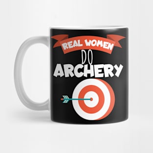 Real women do archery Mug